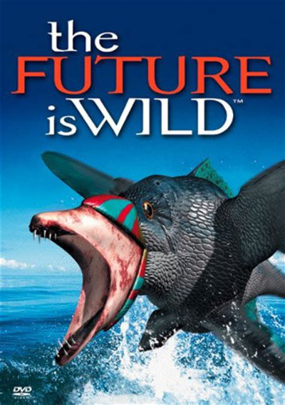 The Future is Wild Poster